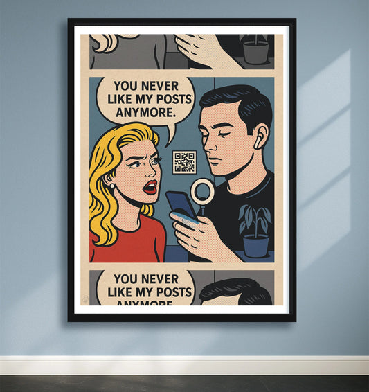 You Never Like My Posts Anymore Blue closeup BlackFrame mockup